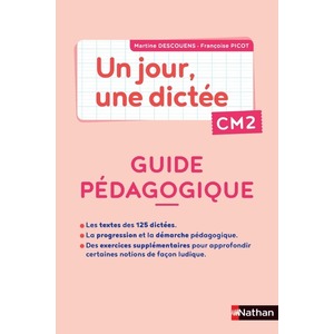 UN JOUR UNE DICTEE CM2 CAHIER CORRIGE+GUIDE PEDAGOGIQUE - ED.2021