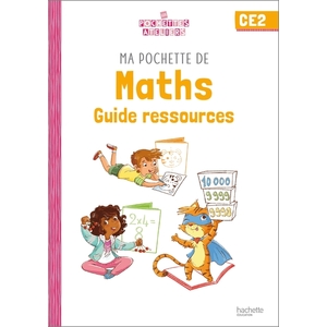 MA POCHETTE DE MATHS CE2 GUIDE RESSOURCES - ED.2022