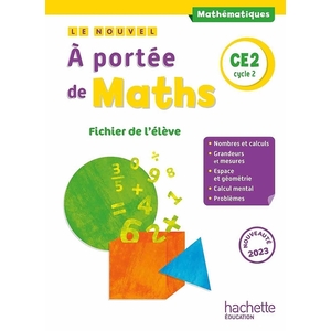 LE NOUVEL A PORTEE DE MATHS CE2 FICHIER ELEVE - ED.23