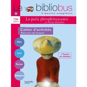 BIBLIOBUS N9 CM LA PERLE PHOSPHORESCENTE CAHIER