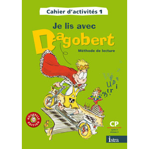 JE LIS AVEC DAGOBERT CP CAHIER ACTIVITES 1 NE