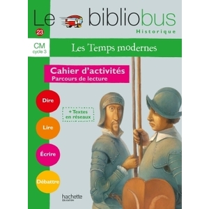 BIBLIOBUS N 23 CM LES TEMPS MODERNES CAHIER ACTIVITES