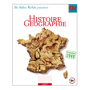 ATELIERS HISTOIRE GEO CE2 LIVRE ELEVE 2009