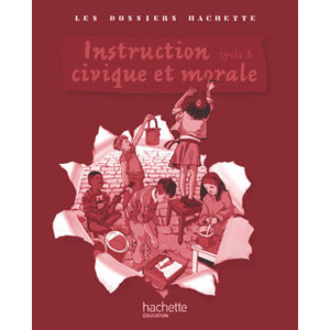 INSTRUCTION CIVIQUE ET MORALE CYCLE 3 GUIDE PEDAGOGIQUE