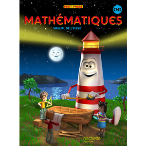PETIT PHARE MATHEMATIQUES CM2 LIVRE ELEVE ED.2010
