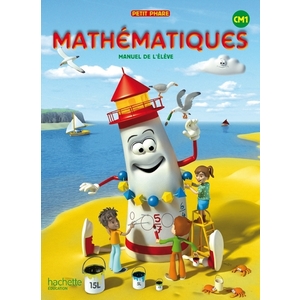 PETIT PHARE MATHEMATIQUES CM1 LIVRE ELEVE ED.2012