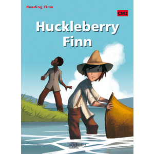 READING TIME HUCKLEBERRY FINN CM2 - LIVRE ELEVE - 2011