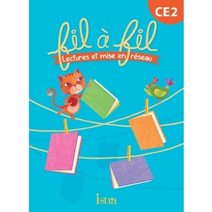 FIL A FIL LECTURE CE2 MANUEL ELEVE ED.2013