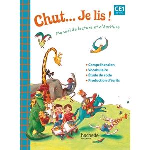 CHUT... JE LIS ! LECTURE CE1 LIVRE ELEVE ED.2012