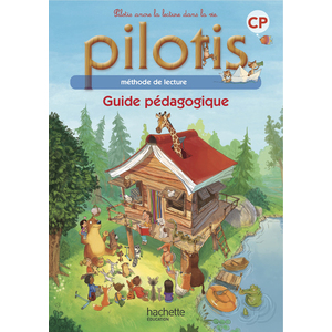 PILOTIS CP GUIDE PEDAGOGIQUE ED.2013