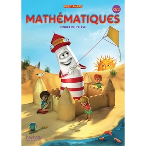 PETIT PHARE MATHEMATIQUES CE2 FICHIER ELEVE ED.2013