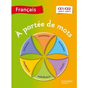 A PORTEE DE MOTS FRANCAIS CE1/CE2 LIVRE ELEVE ED.2014