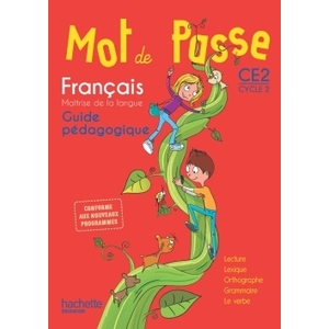 MOT DE PASSE CE2 GUIDE PEDAGOGIQUE + CD AUDIO ED.2016