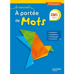 LE NOUVEL A PORTEE DE MOTS CM1 MANUEL ELEVE ED.2015