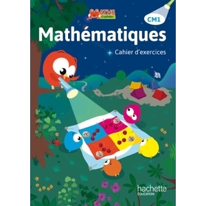 MATHS EXPLICITES CM1 CAHIER D'EXCERICES ED.2015