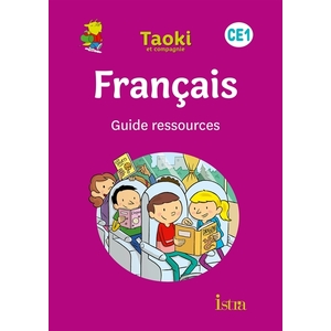 TAOKI ET CIE FRANCAIS CE1 GUIDE RESSOURCES - ED.2020