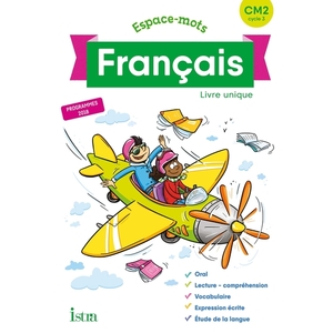 ESPACE-MOTS CM2 LIVRE DE L'ÉLÈVE