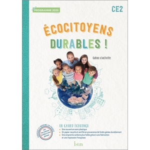 ECOCITOYENS DURABLES ! CE2 CAHIER DE L'ÉLÈVE (2022)