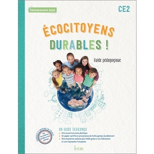 ECOCITOYENS DURABLES ! CE2 GUIDE PÉDAGOGIQUE (2022)