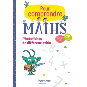 POUR COMPRENDRE LES MATHS CP PHOTOFICHES - ED.2018