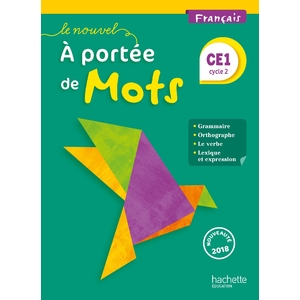 LE NOUVEL A PORTEE DE MOTS CE1 LIVRE LEVE ED.2018