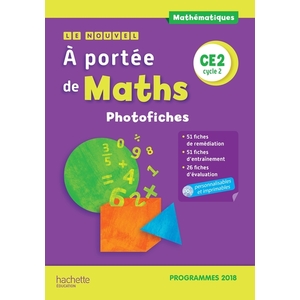 LE NOUVEL A PORTEE DE MATHS CE2 - PHOTOFICHES + CD - EDITION 2019