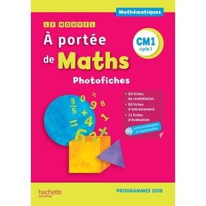 LE NOUVEL A PORTEE DE MATHS CM1 - PHOTOFICHES + CD - EDITION 2019