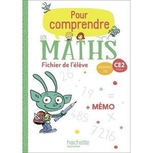 POUR COMPRENDRE LES MATHS CE2 FICHIER ELEVE+MEMO - ED.2020