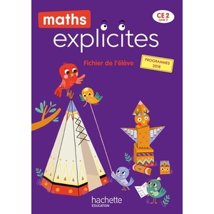 MATHS EXPLICITES CE2 FICHIER ELEVE + MEMO - ED.2021