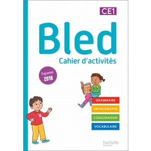 BLED CP/CE1 CAHIER D'ACTIVITÉS CE1 (2022)