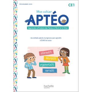 MON CAHIER APTÉO : PRODUCTION D'ÉCRITS CE1 CAHIER DE L'ÉLÈVE (2022)