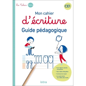MON CAHIER D'ÉCRITURE CE1 GUIDE PÉDAGOGIQUE (2022)