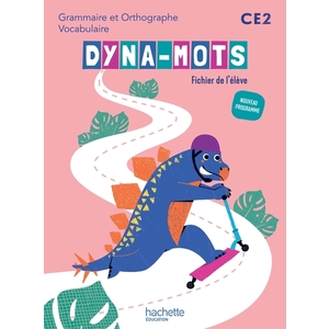DYNA-MOTS FRANCAIS CE2 - FICHIER ELEVE - ED. 2025