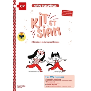 KIT ET SIAM - METHODE DE LECTURE CP - GUIDE RESSOURCES - ED. 2024
