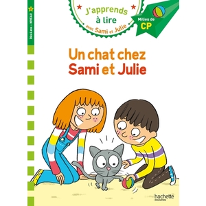 SAMI ET JULIE CP NIVEAU 2 UN CHAT CHEZ SAMI ET JULIE