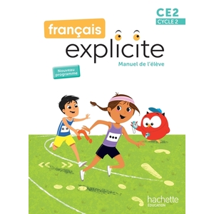 FRANCAIS EXPLICITE CE2 - LIVRE DE L'ELEVE - ED. 2025