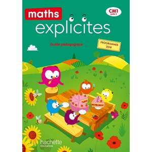 MATHS EXPLICITES CM1 GUIDE PEDAGOGIQUE - ED.2020