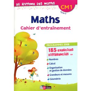 AU RYTHME DES MATHS CM1 CAHIER D'EXERCICES ED.2012