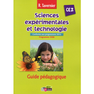 SCIENCES EXPERIMENTALES ET TECHNOLOGIE CE2 LIVRE DU MAITRE ED.2013