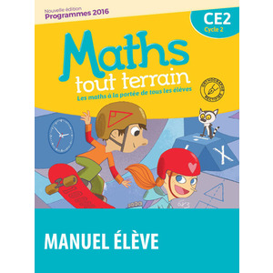 MATHS TOUT TERRAIN CE2 MANUEL ELEVE ED.2016