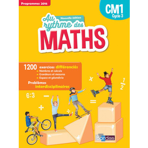 AU RYTHME DES MATHS CM1 MANUEL ELEVE ED.2017