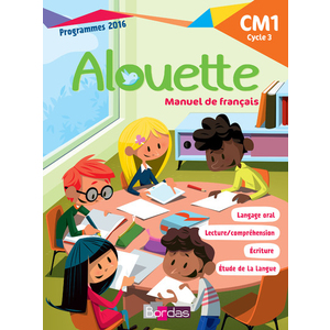 ALOUETTE CM1 MANUEL ELEVE - ED.2018