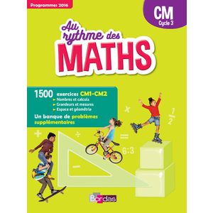 AU RYTHME DES MATHS CM MANUEL ELEVE - ED.2018