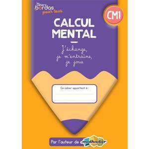 CALCUL MENTAL CM1 CAHIER ELEVE -ED.2022