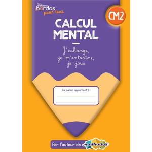 CALCUL MENTAL CM2 CAHIER ELEVE - ED.2022