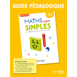 MATHS SUPER SIMPLES -  CE1 - 2025 - GUIDE PEDAGOGIQUE