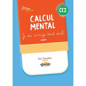 CAHIERS BORDAS POUR TOUS - CALCUL MENTAL CE2 - 2025 - CAHIER