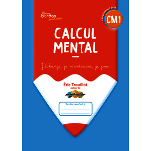 CAHIERS BORDAS POUR TOUS - CALCUL MENTAL CM1 - 2026 - CAHIER