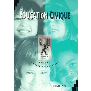 GULLIVER EDUCATION CIVIQUE CP/CE1 CAH ACT