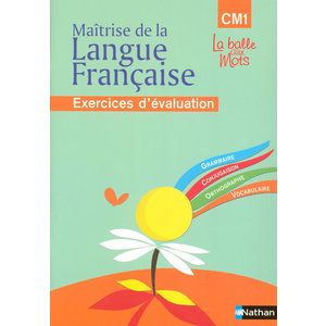 MAITRISE DE LA LANGUE FRANCAISE CM1 CAHIER D'EVALUATION